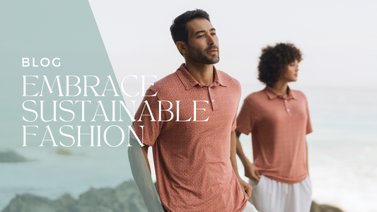 Embrace Sustainable Fashion